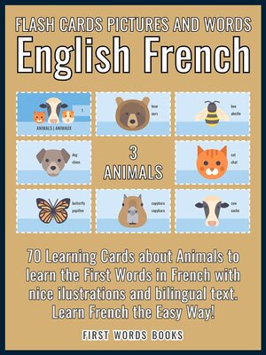 cover image of 3--Animals--Flash Cards Pictures and Words English French